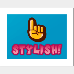 Stylish! Posters and Art